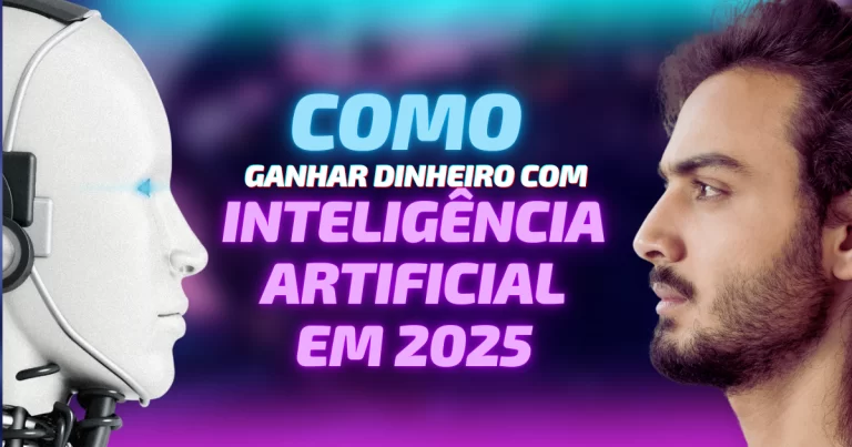 Como ganhar dinheiro com (IA)
